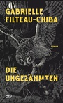Cover: Die Ungezähmten - dtv