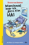 Cover: Manchmal w&auml;r ich gern ein Hai - dtv