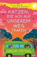 Cover: Katzen, die wir auf unserem Weg trafen - dtv