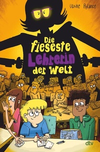 Abbildung von: Die fieseste Lehrerin der Welt - dtv