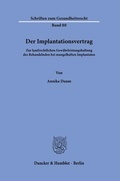 Abbildung von: Der Implantationsvertrag - Duncker & Humblot