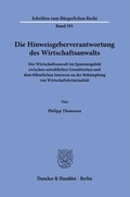 Abbildung von: Die Hinweisgeberverantwortung des Wirtschaftsanwalts - Duncker & Humblot