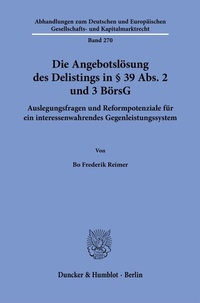 Abbildung von: Die Angebotslösung des Delistings in § 39 Abs. 2 und 3 BörsG - Duncker & Humblot