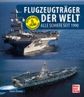 Abbildung von: Flugzeugträger der Welt - Motorbuch Verlag