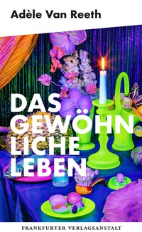 Abbildung von: Das gewöhnliche Leben - Frankfurter Verlagsanstalt
