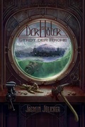 Cover: Stadt der Rache (Der H&uuml;ter: Steampunk-Krimi Band 5) - Nova MD