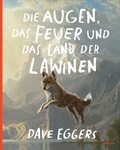 Cover: Die Augen, das Feuer und das Land der Lawinen - Atlantis