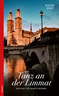 Enlarge image Cover: Tanz an der Limmat - Atlantis Literatur