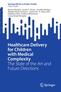 Cover: Healthcare Delivery for Children with Medical Complexity - Springer