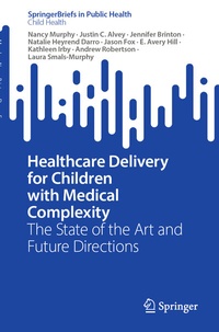 Abbildung von: Healthcare Delivery for Children with Medical Complexity - Springer