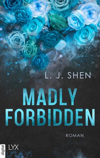 Enlarge image Cover: Madly Forbidden - LYX