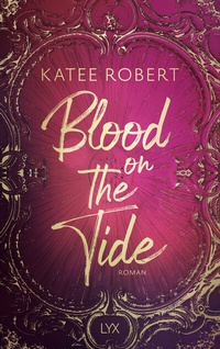 Abbildung von: Blood on the Tide - LYX