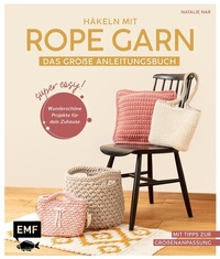 Abbildung von: Häkeln mit Rope-Garn super easy - Das große Anleitungsbuch mit Projekten für dein Zuhause - Edition Michael Fischer / EMF Verlag