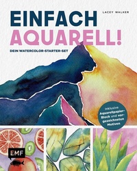 Abbildung von: Einfach Aquarell! Dein Watercolor-Starter-Set mit Anleitungen inklusive Aquarellpapier-Block und vorgezeichneten Motiven zum Sofort-Loslegen - Edition Michael Fischer / EMF Verlag