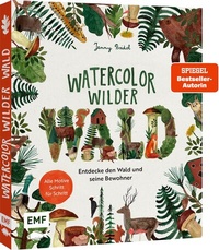 Abbildung von: Watercolor - Wilder Wald - Edition Michael Fischer / EMF Verlag