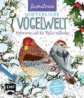 Cover: Ausmalreise Winterliche Vogelwelt - Edition Michael Fischer / EMF Verlag