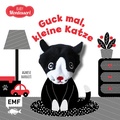 Cover: Kontrastbuch f&uuml;r Babys mit Fingerpuppe: Guck mal, kleine Katze - Edition Michael Fischer / EMF Verlag
