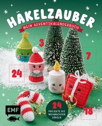 Abbildung von: Mein Adventskalender-Buch Häkelzauber - Edition Michael Fischer / EMF Verlag