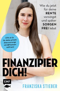 Abbildung von: Finanzipier dich! - Edition Michael Fischer / EMF Verlag