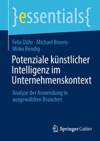 Abbildung von: Potenziale künstlicher Intelligenz im Unternehmenskontext - Springer Gabler