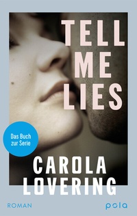 Enlarge image Cover: TELL ME LIES - pola