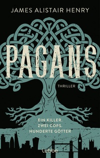 Abbildung von: Pagans - Ein Killer. Zwei Cops. Hunderte Götter - Lübbe