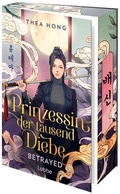 Cover: Prinzessin der tausend Diebe - Betrayed - L&uuml;bbe