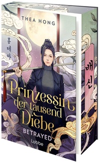 Abbildung von: Prinzessin der tausend Diebe - Betrayed - Lübbe
