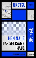 Cover: HEN NA IE - Das seltsame Haus - L&uuml;bbe