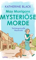 Cover: May Morrigans mysteri&ouml;se Morde - L&uuml;bbe