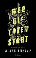 Cover: Wer die Toten st&ouml;rt - L&uuml;bbe