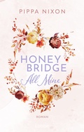 Cover: Honeybridge. All Mine - L&uuml;bbe