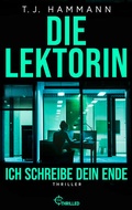 Cover: Die Lektorin - Ich schreibe dein Ende! - Bastei L&uuml;bbe