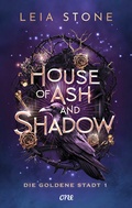 Cover: House of Ash and Shadow - Die goldene Stadt 1 - ONE