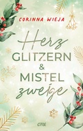 Cover: Herzglitzern und Mistelzweige - ONE
