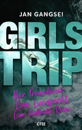 Cover: Girls' Trip - Vier Freundinnen. Eine Luxusjacht. Eine t&ouml;dliche Reise. - ONE