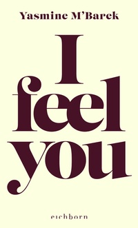 Abbildung von: I feel you - Eichborn