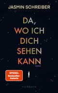 Cover: Da, wo ich dich sehen kann - Eichborn