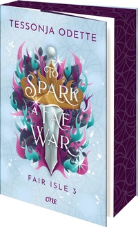 Enlarge image Cover: To Spark a Fae War - Fair Isle 3 - ONE