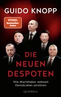 Cover: Die neuen Despoten - Quadriga