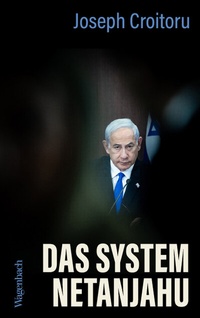 Abbildung von: Das System Netanjahu - Wagenbach