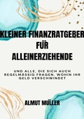 Cover: Kleiner Finanzratgeber f&uuml;r Alleinerziehende - epubli
