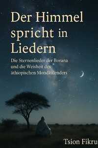 Abbildung von: Der Himmel spricht in Liedern - epubli