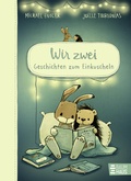 Cover: Wir zwei - Geschichten zum Einkuscheln - Baumhaus