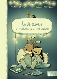Abbildung von: Wir zwei - Geschichten zum Einkuscheln - Baumhaus