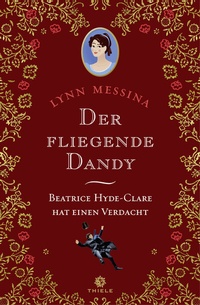 Abbildung von: Der fliegende Dandy - Thiele & Brandstätter Verlag
