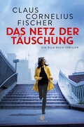 Cover: Das Netz der T&auml;uschung - Thiele Verlag