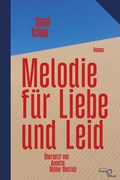Cover: Melodie f&uuml;r Liebe und Leid - Edition Noack & Block