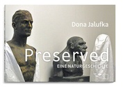 Abbildung von: PRESERVED - Edition Lammerhuber