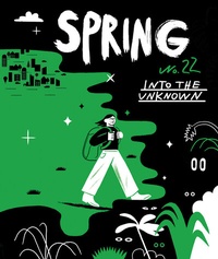 Abbildung von: SPRING#22 - Into the Unknown - mairisch Verlag